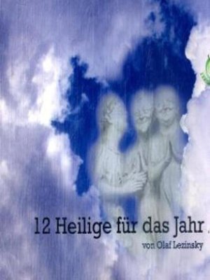cover image of 12 Heilige für das Jahr